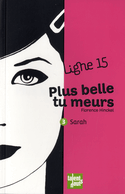 Plus belle tu meurs
